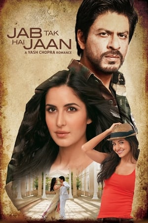 Jab Tak Hai Jaan - Jusqu'à mon dernier Souffle